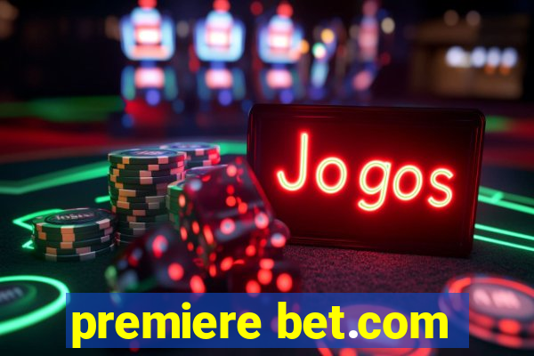 premiere bet.com